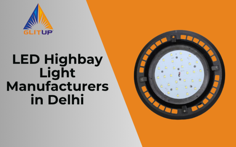 Top High Bay Light Manufacturers in Delhi