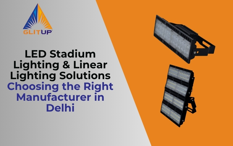 stadium light manufacturer in Delhi