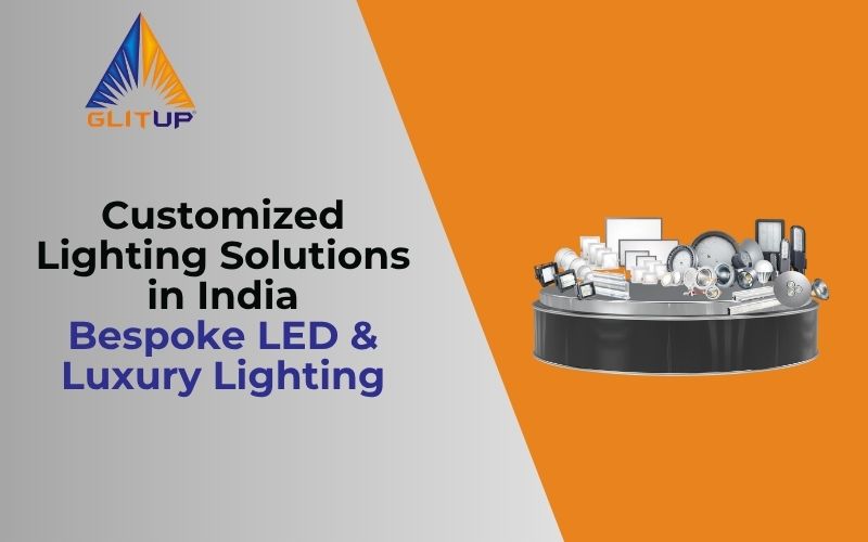 customized lighting solutions in India